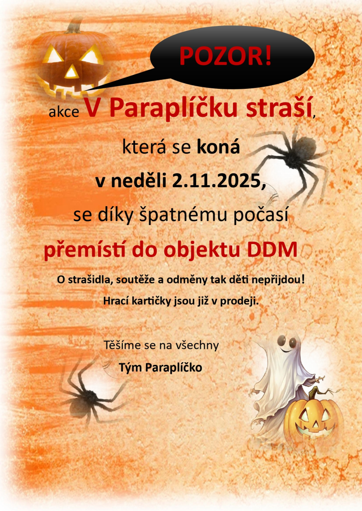 V Paraplíčku straší BUDE!